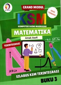 Grand Modul KSM Matematika Geometri Terintegrasi ; Buku 3