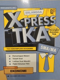 X-Press TKA (Tes Kemampuan Akademik) : Ekonomi